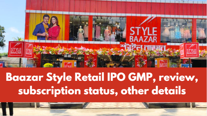 Baazar Style Retail IPO